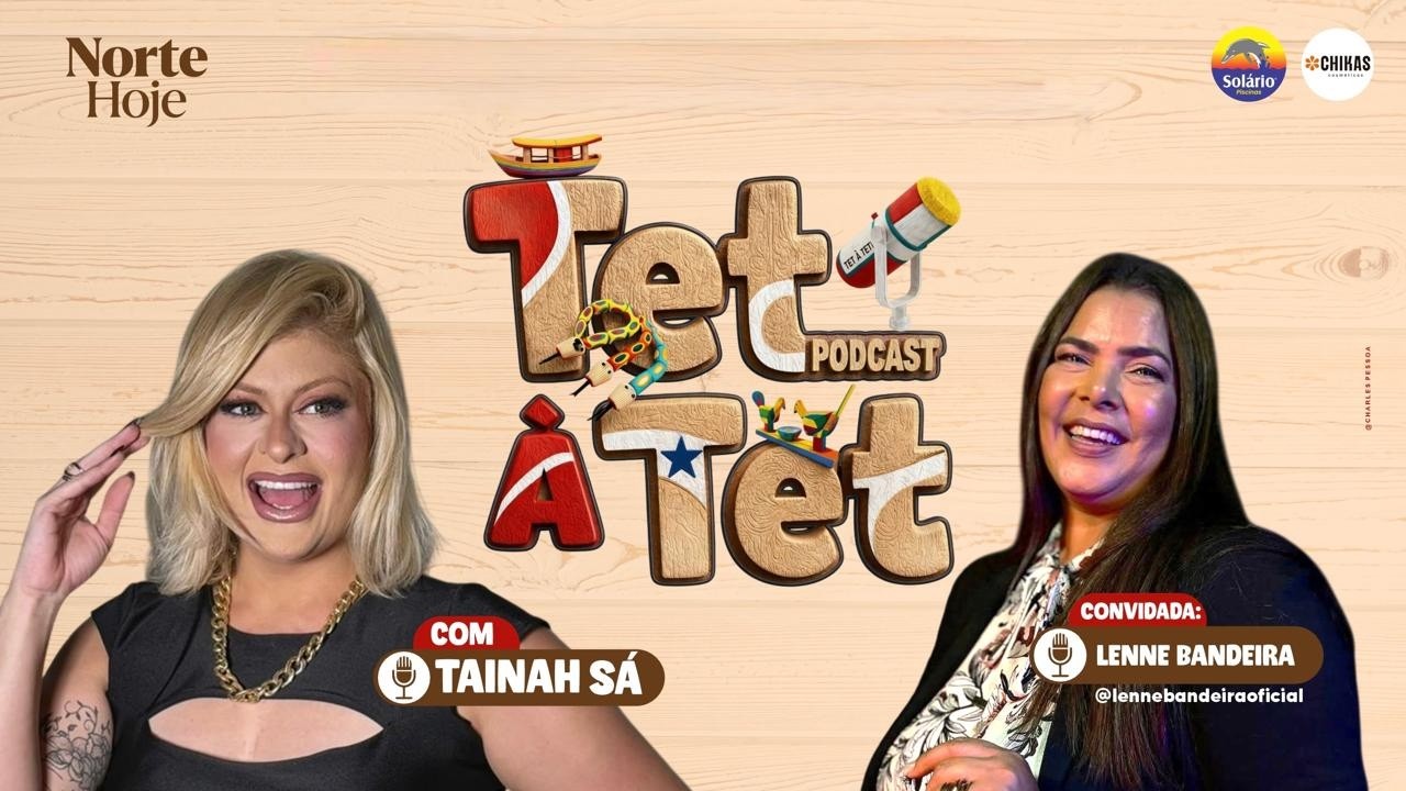 Tet a Tet – EP 5 – Lenne Bandeira